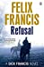 Image du vendeur pour Refusal (Francis Thriller) [Soft Cover ] mis en vente par booksXpress