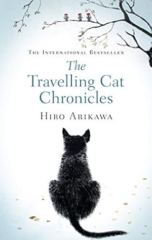 Seller image for The Travelling Cat Chronicles [Hardcover ] for sale by booksXpress