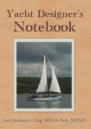 Imagen del vendedor de Yacht Designer's Notebook a la venta por WeBuyBooks
