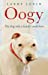 Immagine del venditore per Oogy: The Dog Only a Family Could Love [Soft Cover ] venduto da booksXpress