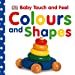 Imagen del vendedor de Colours and Shapes (Baby Touch and Feel) [No Binding ] a la venta por booksXpress