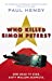 Seller image for Who Killed Simon Peters? Paperback for sale by booksXpress