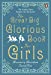 Seller image for The Great Big Glorious Book for Girls [Soft Cover ] for sale by booksXpress