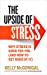 Imagen del vendedor de The Upside of Stress: Why Stress is Good for You (and How to Get Good at it) [Soft Cover ] a la venta por booksXpress