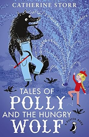 Seller image for Tales of Polly and the Hungry Wolf (A Puffin Book) [Soft Cover ] for sale by booksXpress