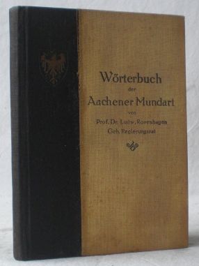 Wörterbuch der Aachener Mundart (Öcher Platt).