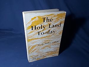 Imagen del vendedor de The Holy Land To-Day,Volume II: Places connected with the life of Jesus in Jordan(Paperback,1964) a la venta por Codex Books