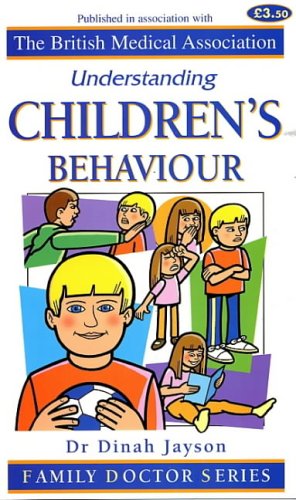 Bild des Verkufers fr Childrens Behaviour (Understanding) zum Verkauf von WeBuyBooks
