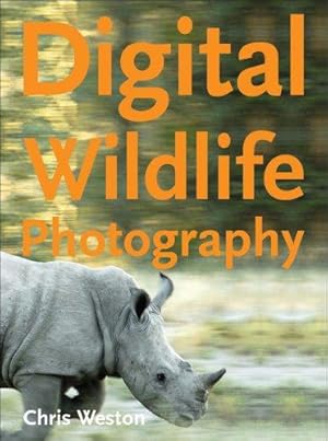 Seller image for Digital Wildlife Photography for sale by WeBuyBooks