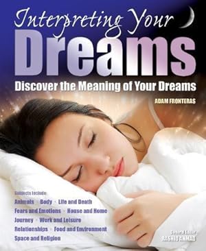 Bild des Verkufers fr Interpreting Your Dreams: Discover the Meaning of Your Dreams zum Verkauf von WeBuyBooks