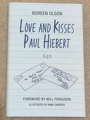 Bild des Verkufers fr Love and Kisses Paul Hiebert zum Verkauf von The Poet's Pulpit