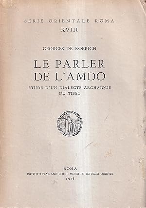 Seller image for Le parler de l'Amdo. tude d'un dialecte archaque du Tibet for sale by Il Salvalibro s.n.c. di Moscati Giovanni