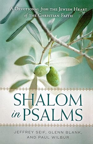 Imagen del vendedor de Shalom in Psalms: A Devotional from the Jewish Heart of the Christian Faith a la venta por Pendleburys - the bookshop in the hills