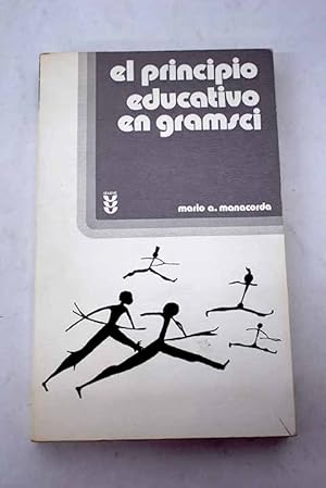 Imagen del vendedor de El principio educativo en Gramsci a la venta por Alcan Libros