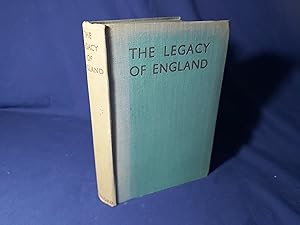 Imagen del vendedor de The Legacy of England, An Illustrated Survey of the Works of Man in the English Country(Hardback,2nd Edition,Winter 1941-2) a la venta por Codex Books