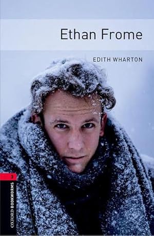 Imagen del vendedor de Oxford Bookworms Library: Level 3:: Ethan Frome (Paperback) a la venta por CitiRetail