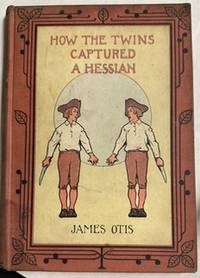 How the Twins Captured a Hessian-A Story of Long Island in 1776