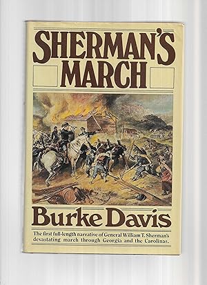 Seller image for SHERMAN'S MARCH: The First Full~Length Narrative Of General William T. Sherman's Devastating March Through Georgia And The Carolinas for sale by Chris Fessler, Bookseller