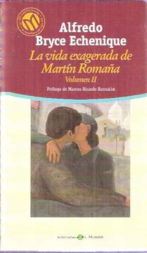 Imagen del vendedor de La vida exagerada de Martín Romaña, vol 2. a la venta por SOSTIENE PEREIRA