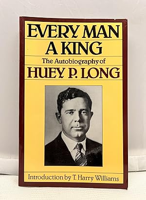 Seller image for Every Man A King: The Autobiography Of Huey P. Long for sale by Prestonshire Books, IOBA