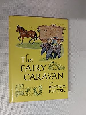 Imagen del vendedor de The Fairy Caravan a la venta por Cambridge Rare Books