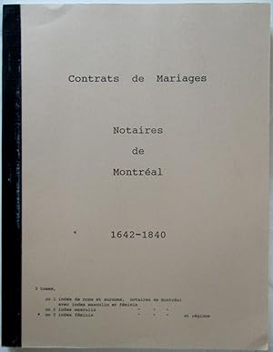 Contrats de Mariages Notaires de Montreal 1642-1840. Publication 51, Book 3, Index Feminin