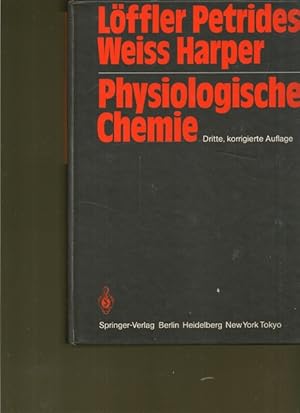 Seller image for Physiologische Chemie. Lehrbuch der midizinischen Biochemie und Pathobiochemie fr Studierende der Medizin und rzte. for sale by Ant. Abrechnungs- und Forstservice ISHGW