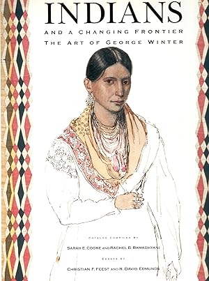 Seller image for Indians and a Changing Frontier: The Art of George Winter for sale by Richard Park, Bookseller