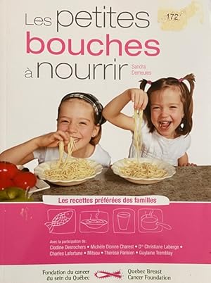 Petites bouches à nourrir (Les): Recettes préférées des familles (Les)