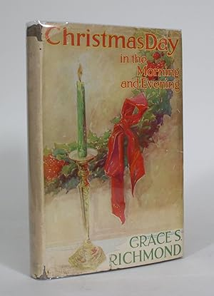 Seller image for On Christmas Day in the Morning, On Christmas Day in the Evening for sale by Minotavros Books,    ABAC    ILAB