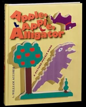 Imagen del vendedor de Apple, Apple, Alligator: A Picture-Puzzle Book a la venta por Reliant Bookstore