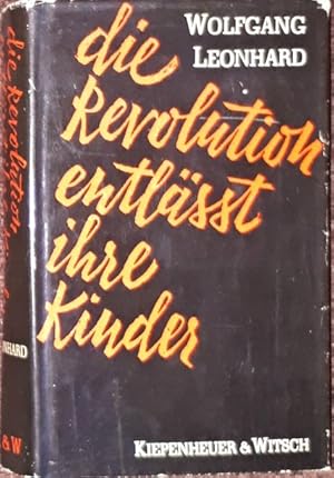 Bild des Verkufers fr Die Revolution entlt ihre Kinder. zum Verkauf von Antiquariat Johann Forster