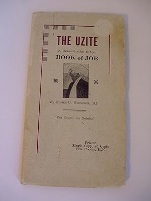 Seller image for The Uzite: A Dramatization of the Book of Job for sale by Lily of the Valley Books