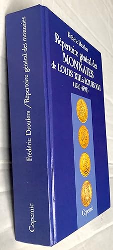 Répertoire général des monnaies de Louis XIII à Louis XVI (1610-1792)