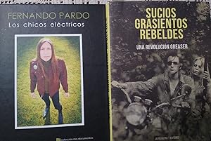 LOS CHICOS ELÉCTRICOS + SUCIOS GRASIENTOS REBELDES Una revolución greaser