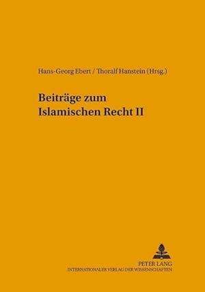 Seller image for Beitrge zum Islamischen Recht II for sale by AHA-BUCH GmbH