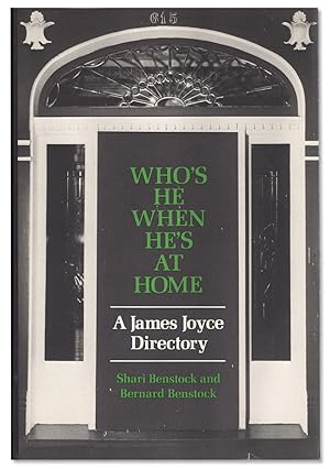 Seller image for Who's He When He's at Home. A James Joyce Directory for sale by Ian Brabner, Rare Americana (ABAA)