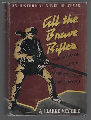 Seller image for All the Brave Rifles for sale by Turn-The-Page Books