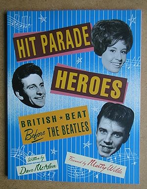 Hit Parade Heroes: British Beat Before The Beatles.