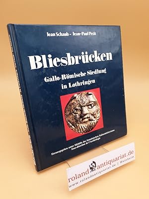 Bliesbrücken ; gallo-römische Siedlung in Lothringen