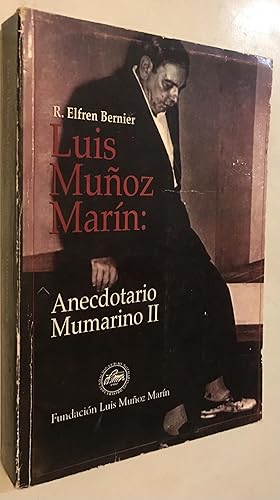 Seller image for Luis Munoz Marin: Anecdotario Mumarino II for sale by Once Upon A Time