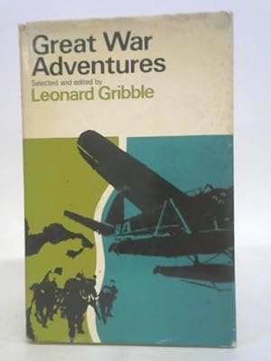 Imagen del vendedor de Great war adventures a la venta por World of Rare Books