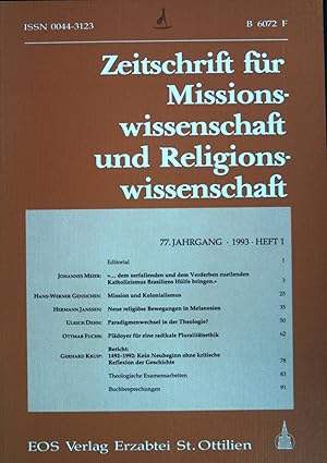 Bild des Verkufers fr Pldoyer fr eine radikale Pluralittsethik - in: Zeitschrift fr Missionswissenschaft und Religionswissenschaft : 1993 / Heft 1. B 6072 F zum Verkauf von books4less (Versandantiquariat Petra Gros GmbH & Co. KG)