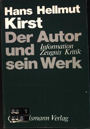 Seller image for Hans Hellmut Kirst: Der Autor und sein Werk; Information, Zeugnis, Kritik. for sale by books4less (Versandantiquariat Petra Gros GmbH & Co. KG)