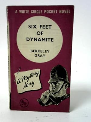 Seller image for Six Feet of Dynamite for sale by World of Rare Books