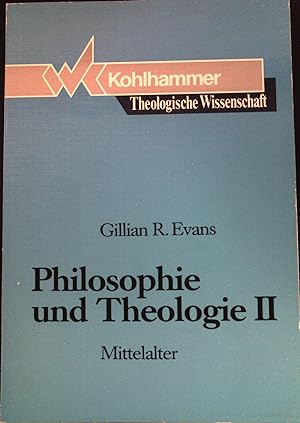 Immagine del venditore per Philosophie und Theologie; 2.: Mittelalter. Theologische Wissenschaft ; Bd. 14,5 venduto da books4less (Versandantiquariat Petra Gros GmbH & Co. KG)