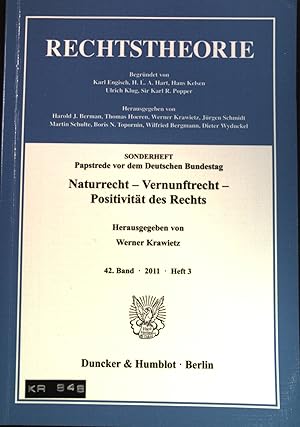 Imagen del vendedor de Naturrecht - Vernunftrecht - Positivit�t des Rechts : Papstrede vor dem Deutschen Bundestag. Rechtstheorie ; Bd. 42, H. 3, Sonderheft a la venta por books4less (Versandantiquariat Petra Gros GmbH & Co. KG)