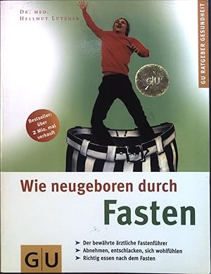 Wie neugeboren durch Fasten