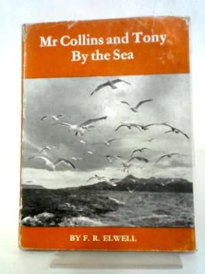 Seller image for Mr. Collins And Tony By The sea for sale by World of Rare Books