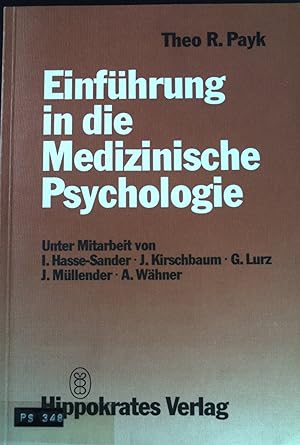Bild des Verkufers fr Einfhrung in die medizinische Psychologie. zum Verkauf von books4less (Versandantiquariat Petra Gros GmbH & Co. KG)